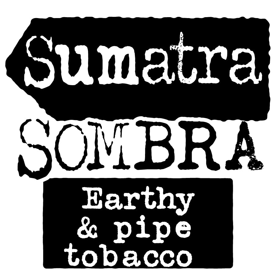 Sumatra Sombra, Earthy & Pipe Tobacco